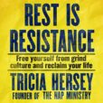 Rest is Resistance by Tricia Hersey book cover