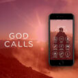 Clouds and sun in the background with a phone in the foreground that says God Calls.