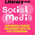 A review of Information Literacy and Social Media by Santamaría and Pfannenstiel